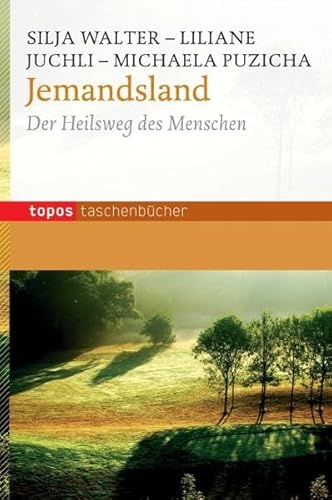 Jemandsland: Der Heilsweg der Menschen (Topos Taschenbücher)