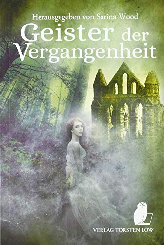 Geister der Vergangenheit von Low, Verlag Torsten