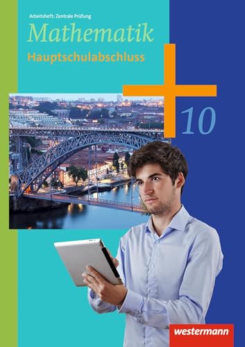 Mathematik - Arbeitshefte Ausgabe 2014 für die Sekundarstufe I: Arbeitsheft Zentrale Prüfung HS-Abschluss