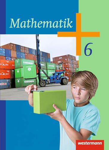 Mathematik - Ausgabe 2014 für die Klassen 6 und 7 in Hessen, Rheinland-Pfalz und dem Saarland: Schülerband 6: Für die Klassen 6 und 7 - Ausgabe 2014