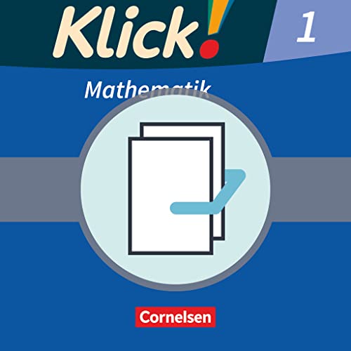 Klick! Mathematik - Unterstufe, Förderschule - Lehrwerk für Lernende mit Förderbedarf - 1. Schuljahr: Arbeitsbücher 1 und 2 - Im Paket von Cornelsen Verlag GmbH