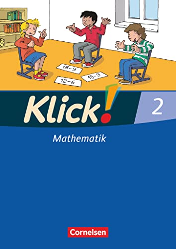 Klick! Mathematik - Unterstufe - Lehrwerk für Lernende mit Förderbedarf - 2. Schuljahr: Schulbuch mit Kartonbeilage Klick! Mathematik - Unterstufe - Lehrwerk für Lernende mit Förderbedarf - 2. Schuljahr: Schulbuch mit Kartonbeilage