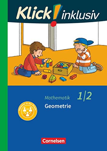 Klick! inklusiv - Mathematik, Grundschule / Förderschule - Themenhefte für Lernende mit Förderbedarf - 1./2. Schuljahr: Geometrie - Themenheft 5