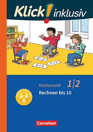 Klick! inklusiv - Mathematik, Grundschule / Förderschule - Themenhefte für Lernende mit Förderbedarf - 1./2. Schuljahr: Rechnen bis 10 - Themenheft 2