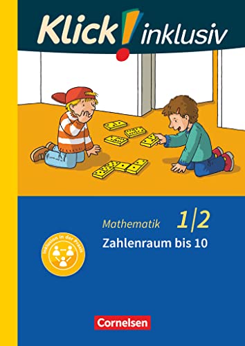 Klick! inklusiv - Mathematik, Grundschule / Förderschule - Themenhefte für Lernende mit Förderbedarf - 1./2. Schuljahr: Zahlenraum bis 10 - Themenheft 1 Klick! inklusiv - Mathematik, Grundschule / Förderschule - Themenhefte für Lernende mit Förderbedarf - 1./2. Schuljahr: Zahlenraum bis 10 - Themenheft 1