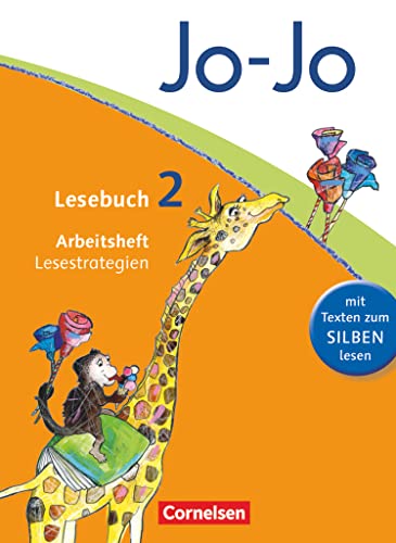Jo-Jo Lesebuch - Allgemeine Ausgabe 2011 - 2. Schuljahr: Arbeitsheft Lesestrategien Jo-Jo Lesebuch - Allgemeine Ausgabe 2011 - 2. Schuljahr: Arbeitsheft Lesestrategien