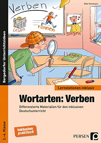 Wortarten: Verben: Differenzierte Materialien für den inklusiven Deutschunterricht (2. bis 4. Klasse) (Lernstationen inklusiv) von Persen Verlag i.d. AAP
