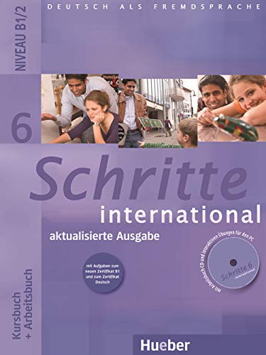 Schritte international 6 – aktualisierte Ausgabe: Deutsch als Fremdsprache / Kursbuch + Arbeitsbuch mit Audio-CD zum Arbeitsbuch und interaktiven Übungen