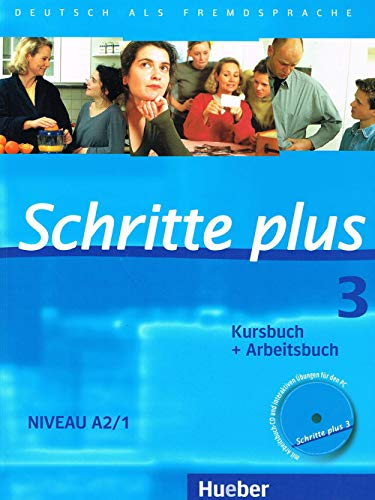 Schritte plus 3: Deutsch als Fremdsprache / Kursbuch + Arbeitsbuch mit Audio-CD zum Arbeitsbuch und interaktiven Übungen: Deutsch als Fremdsprache. Niveau A2/1 Kursbuch + Arbeitsbuch