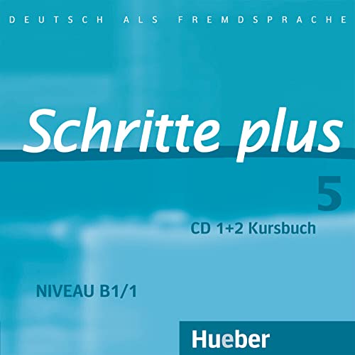 Schritte plus 5: Deutsch als Fremdsprache / 2 Audio-CDs zum Kursbuch von Hueber Verlag GmbH