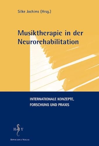 Musiktherapie in der Neurorehabilitation von Hippocampus