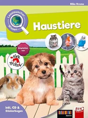 Leselauscher Wissen: Haustiere: Mit Stickerbogen (Leselauscher Wissen: Spannendes Sachwissen für Kinder, mit Hörbuch und Mitmach-Ideen) von Buch Verlag Kempen