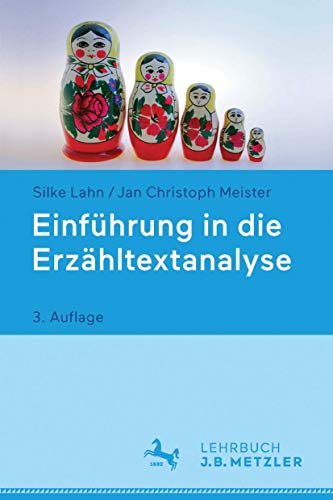 Einführung in die Erzähltextanalyse: Lehrbuch von J.B. Metzler