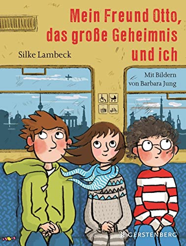 Mein Freund Otto, das große Geheimnis und ich von Gerstenberg Verlag