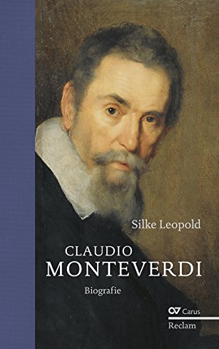Claudio Monteverdi: Biografie von Reclam, Ditzingen; Carus