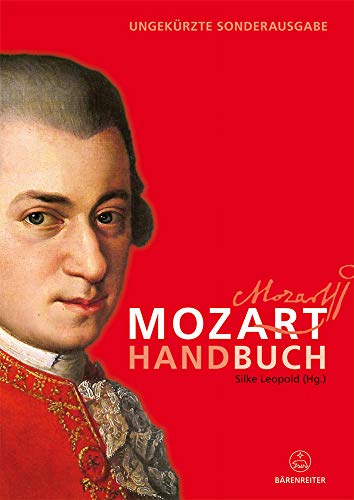 Mozart-Handbuch (ungekürzte Sonderausgabe): Sonderausgabe. Ungekürzte Ausgabe: .
