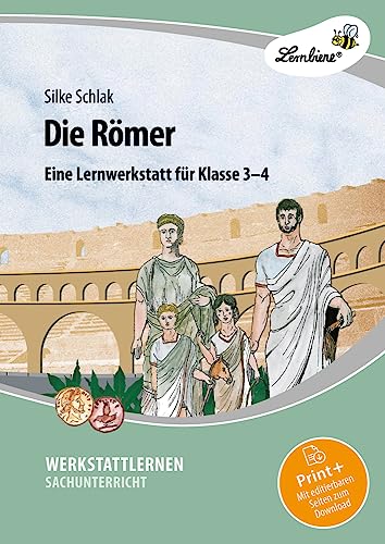 Die Römer: (3. und 4. Klasse) von Lernbiene Verlag GmbH