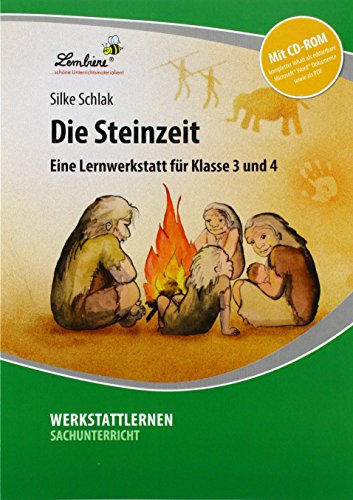 Die Steinzeit: (3. und 4. Klasse) von Lernbiene Verlag GmbH