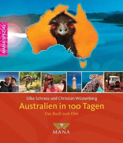 Australien in 100 Tagen: Das Buch zum Film