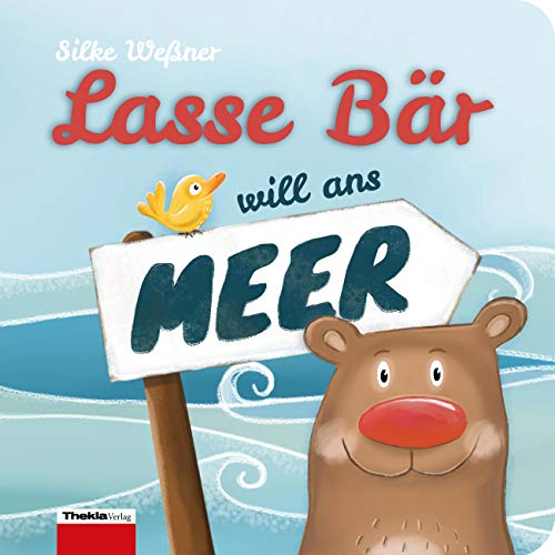Lasse Bär will ans Meer: Ein Mitmachbuch mit fühlbaren Fingerspuren