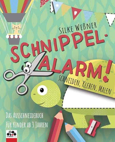 Schnippel-Alarm! Das Ausschneidebuch für Kinder ab 3 Jahren: Bastelbuch: Schneiden, Kleben, Malen