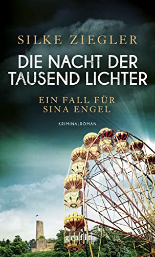 Die Nacht der tausend Lichter: Ein Fall für Sina Engel von Grafit Verlag