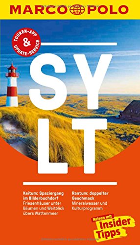 MARCO POLO Reiseführer Sylt: Reisen mit Insider-Tipps. Inkl. kostenloser Touren-App und Events&News