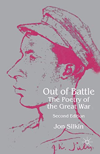 Out of Battle: The Poetry of the Great War von MACMILLAN