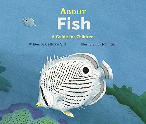 About Fish: A Guide for Children von Peachtree Publishing Company