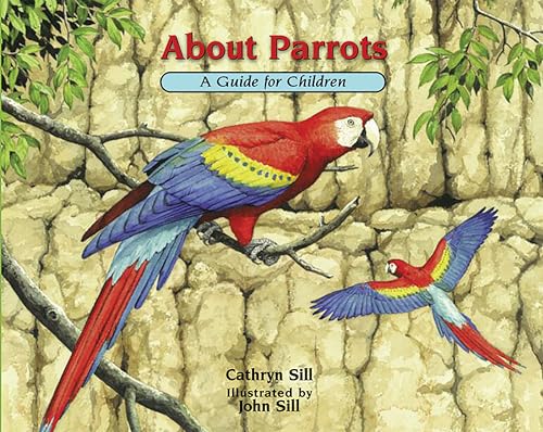 About Parrots: A Guide for Children von Peachtree Publishing Company