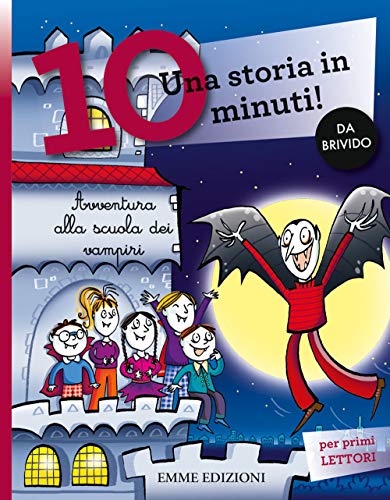 Febe Sillani - Avventura Alla Scuola Dei Vampiri (1 BOOKS) von Emme Edizioni