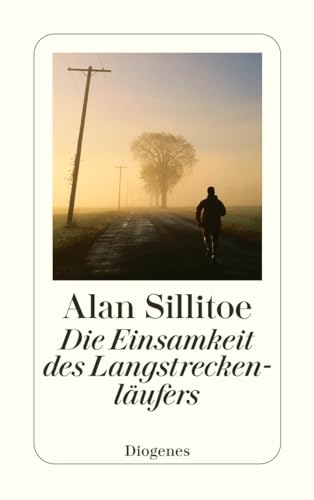 Die Einsamkeit des Langstreckenläufers: Erzählung (detebe) von Diogenes Verlag AG