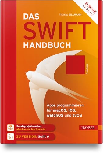 Das Swift-Handbuch: Apps programmieren für macOS, iOS, watchOS und tvOS von Carl Hanser Verlag GmbH & Co. KG