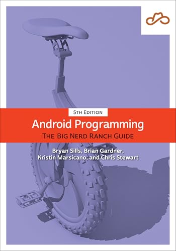 Android Programming: The Big Nerd Ranch Guide (Big Nerd Ranch Guides) von Addison Wesley