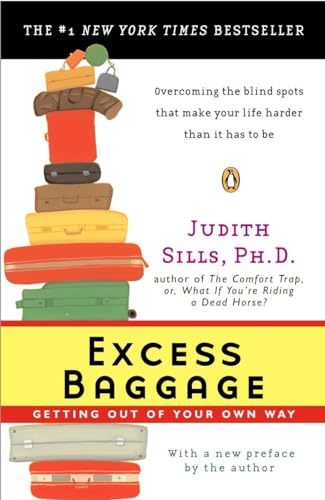 Excess Baggage: Getting Out of Your Own Way