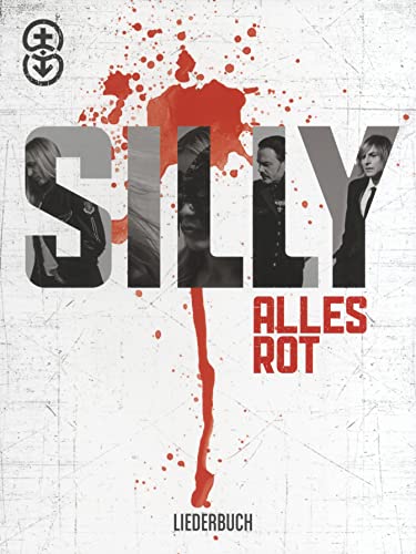 Silly: Alles Rot. Liederbuch von Bosworth Edition