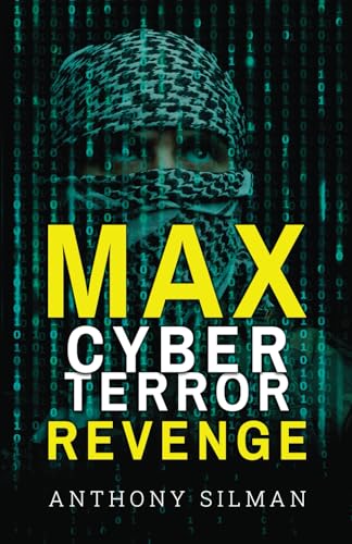 Max Cyber Terror Revenge von Michael Terence Publishing