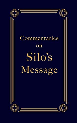 Commentaries on Silo's Message von Latitude Press