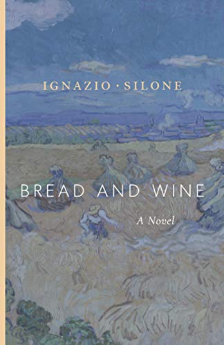Bread and Wine (The Abruzzo Trilogy, Band 2)