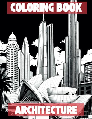 Coloring Book: Architecture: Livro de Colorir: Arquitetura von Independently published