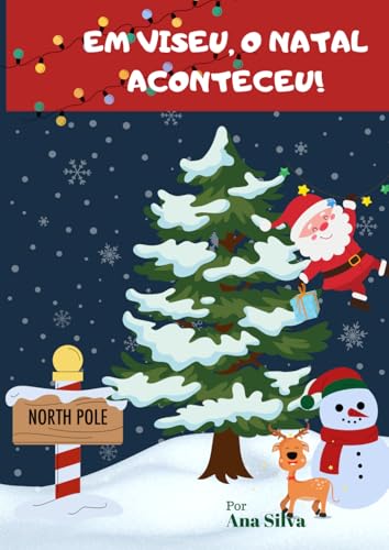 Em Viseu, o Natal aconteceu...: Natal em Viseu von Independently published