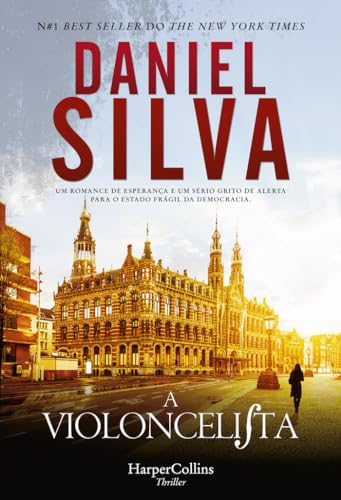 A violoncelista (HARPERCOLLINS PORTUGAL, Band 3946)