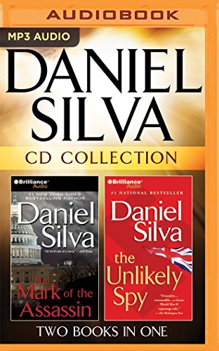 Daniel Silva - Collection: The Mark of the Assassin & the Unlikely Spy Daniel Silva - Collection: The Mark of the Assassin & the Unlikely Spy