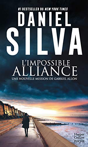 L'impossible alliance: Une mission de Gabriel Allon