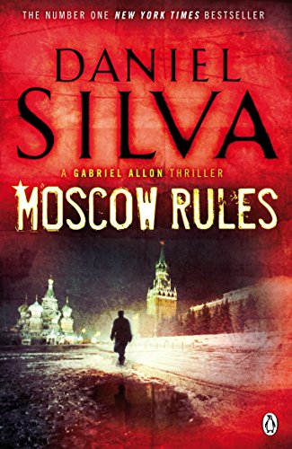 Moscow Rules: A Gabriel Allon Thriller Moscow Rules: A Gabriel Allon Thriller von Penguin
