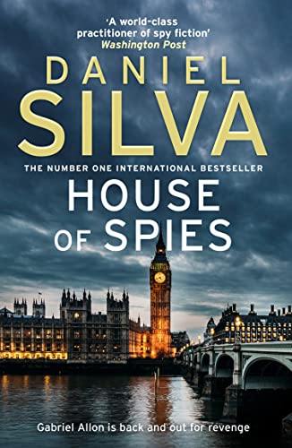 House of Spies: The gripping must-read thriller from a New York Times bestselling author House of Spies: The gripping must-read thriller from a New York Times bestselling author