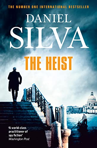 The Heist: An addictive and explosive thriller from a New York Times bestselling author