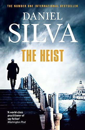 The Heist: An addictive and explosive thriller from a New York Times bestselling author