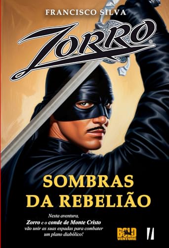 Zorro - Sombras da Rebelião von Intelectual Editora