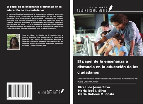 El papel de la enseñanza a distancia en la educación de los ciudadanos: En el contexto del desarrollo técnico, científico e informativo del nuevo Orden Mundial von Ediciones Nuestro Conocimiento